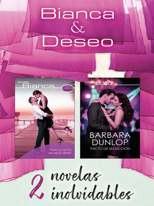 Title details for E-Pack Bianca y Deseo julio 2020 by Michelle Smart - Available